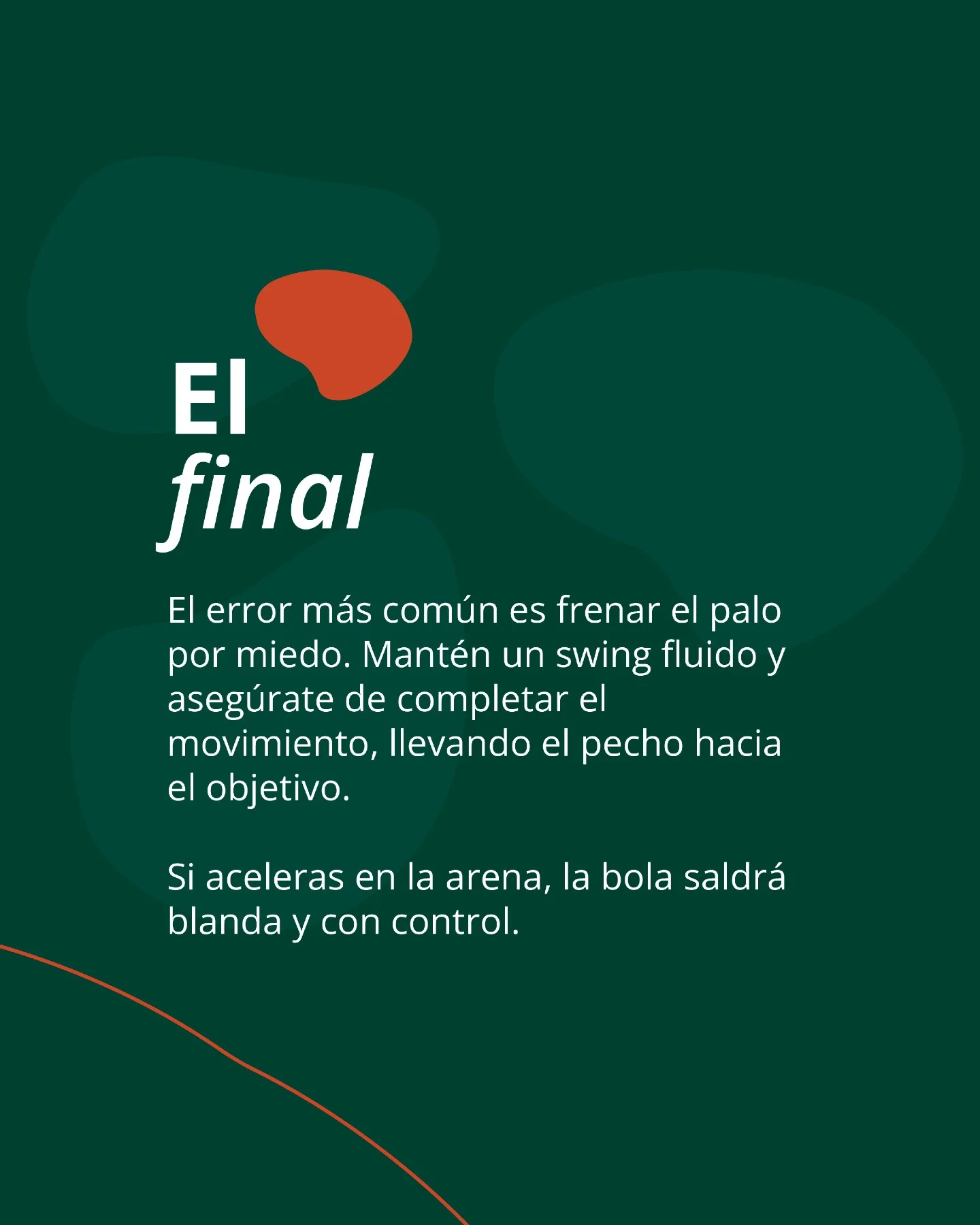 El final del swing de búnker, con el pecho hacia el objetivo