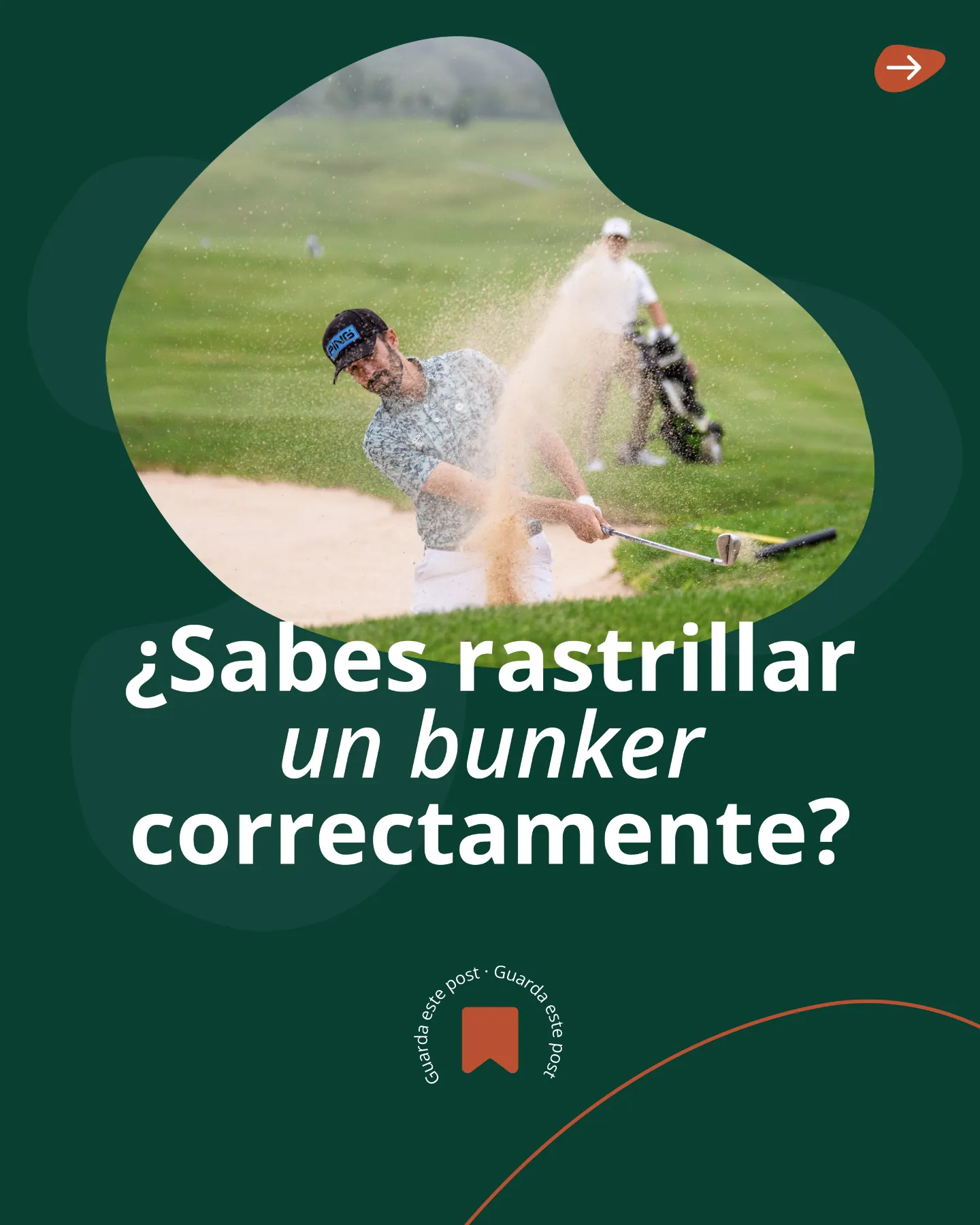 Jugador saliendo de la arena y consejo para rastrillar el bunker correctamente en Meaztegi Golf